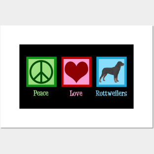 Peace Love Rottweilers Posters and Art